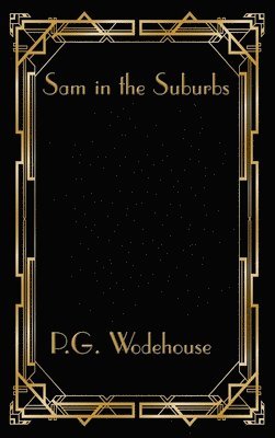 Sam in the Suburbs 1