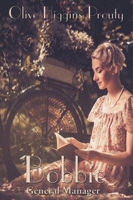 Olive Higgins Prouty - Bobbie, Häftad