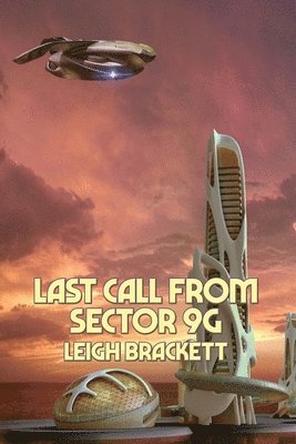 bokomslag Last Call from Sector 9G