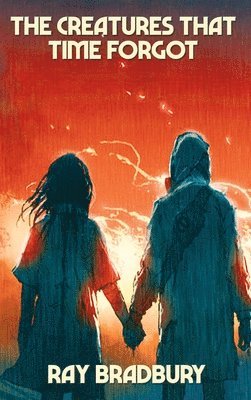 bokomslag Creatures That Time Forgot