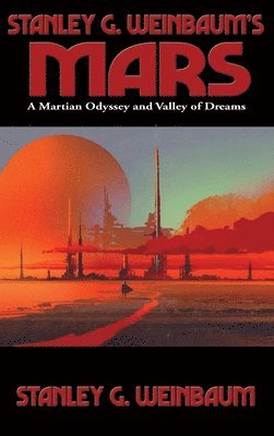Stanley G. Weinbaum's Mars 1