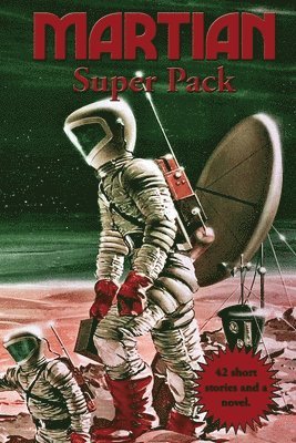Roger Zelazny, Allen Steele, Philip K Dick - Martian Super Pack, Häftad