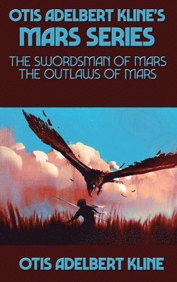 Otis Adelbert Kline's Mars Series 1
