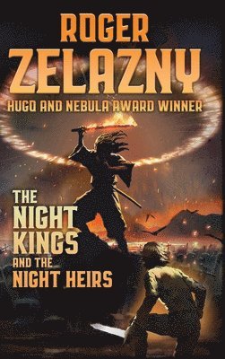 Roger Zelazny, Warren Lapine - Night Kings and Night Heirs, Inbunden