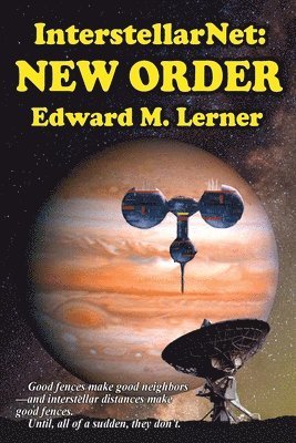 Edward M Lerner - InterstellarNet, Häftad