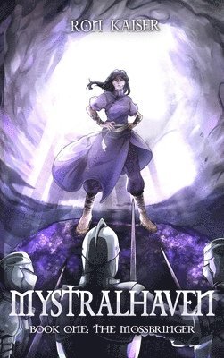 Kaiser, Ron Kaiser - Mystralhaven, Inbunden