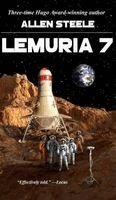 Allen Steele - Lemuria 7, Inbunden