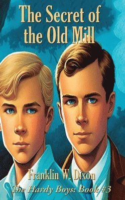 Secret of the Old Mill