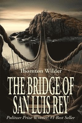 bokomslag Bridge of San Luis Rey