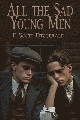 All the Sad Young Men