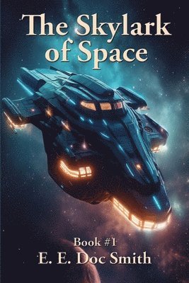 bokomslag Skylark of Space
