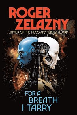 Roger Zelazny - For a Breath I Tarry, Häftad
