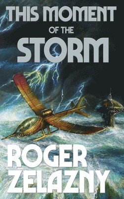 This Moment of the Storm