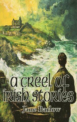 bokomslag Creel of Irish Stories