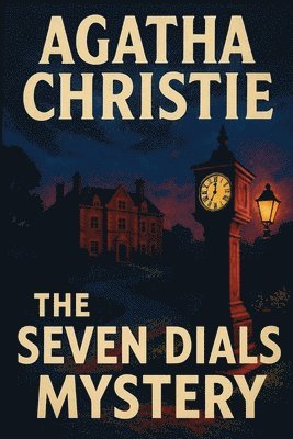 The Seven Dials Mystery