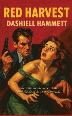 Dashiell Hammett - Red Harvest, Inbunden