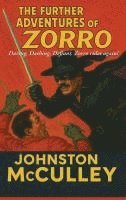 bokomslag The Further Adventures of Zorro