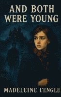 And Both Were Young