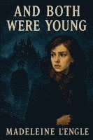 And Both Were Young