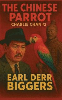 bokomslag The Chinese Parrot
