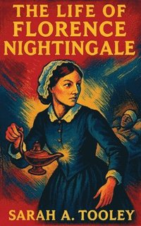 bokomslag Life of Florence Nightingale