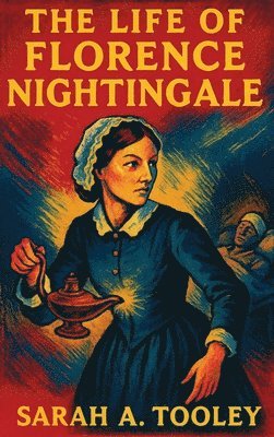 Life of Florence Nightingale