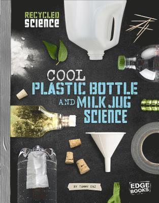 Cool Plastic Bottle and Milk Jug Science 1