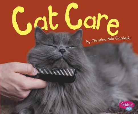 Christina MIA Gardeski - Cat Care, Inbunden