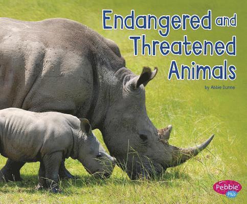 Endangered and Threatened Animals 1