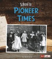 Kerry A. Graves - School in Pioneer Times, Häftad. Tillgänglighet: Lägg i varukorg