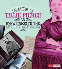 bokomslag Memoir of Tillie Pierce: An Eyewitness to the Battle of Gettysburg