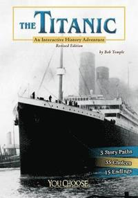 bokomslag The Titanic: An Interactive History Adventure