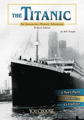 Bob Temple - The Titanic: An Interactive History Adventure, Häftad
