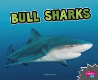 bokomslag Bull Sharks (All About Sharks)
