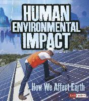 bokomslag Human Environmental Impact: How We Affect Earth