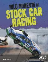 M. Weber - Wild Moments of Stock Car Racing, Inbunden. Tillgänglighet: Lägg i varukorg