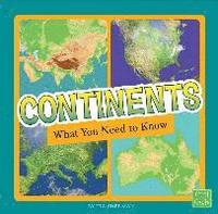 bokomslag Continents: What You Need to Know