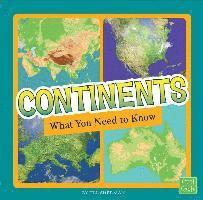 Continents: What You Need to Know 1