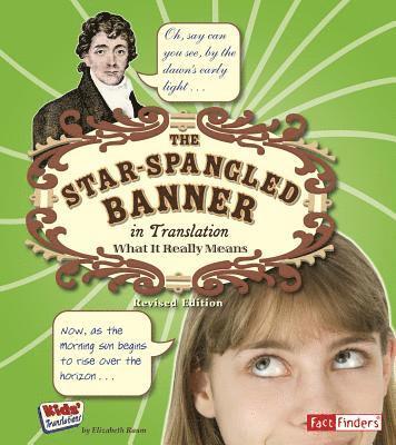 Elizabeth Raum - The Star Spangled Banner in Translation: What It Really Means, Inbunden
