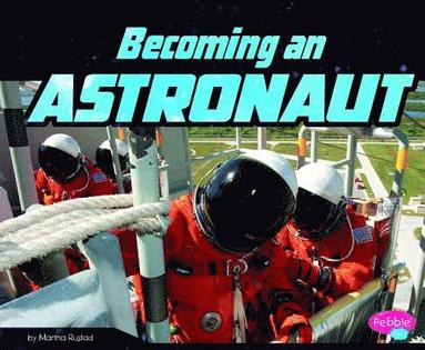 bokomslag Becoming an Astronaut