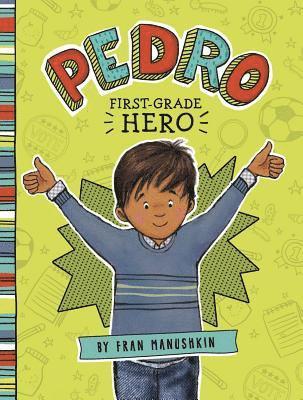 bokomslag Pedro, First-Grade Hero