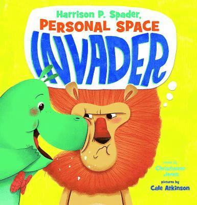 Christianne C. Jones, Christianne C Jones - Harrison P. Spader, Personal Space Invader, Inbunden