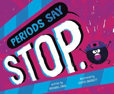 bokomslag Periods Say Stop.