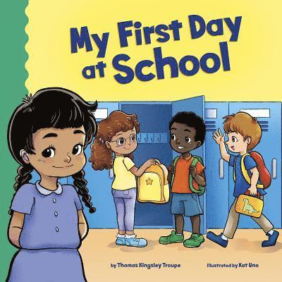 My First Day at School 1