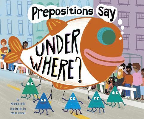 Prepositions Say Under Where? 1