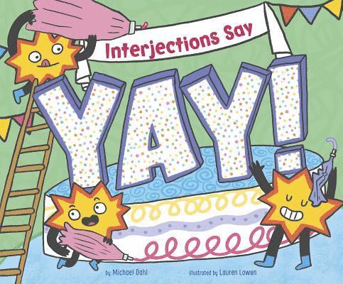 Interjections Say Yay! 1