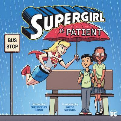 Christopher Harbo - Supergirl Is Patient, Häftad