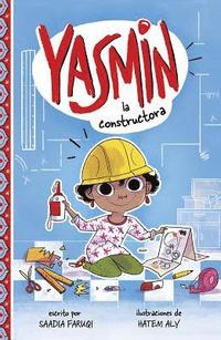 bokomslag Yasmin la Constructora = Yasmin the Builder