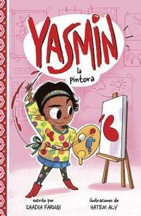 bokomslag Yasmin la Pintora = Yasmin the Painter