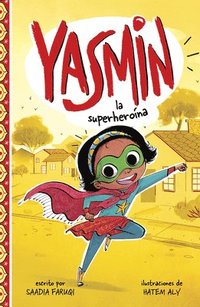 bokomslag Yasmin la Superheroína = Yasmin the Superhero